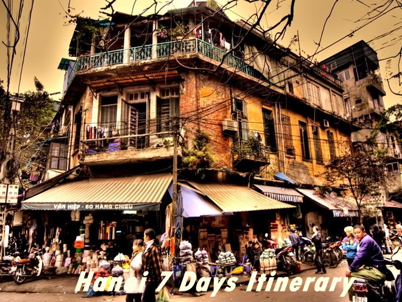 What to do for 7 Days in Hanoi – BEST One Week Itinerary in Hanoi