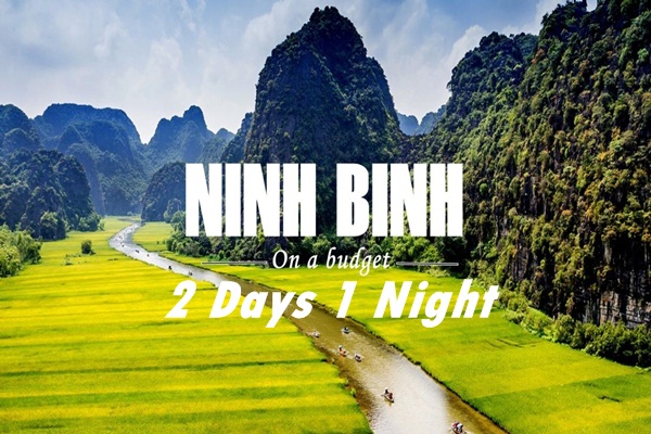 Ninh Binh 2 Days 1 Night Tour Suggestion